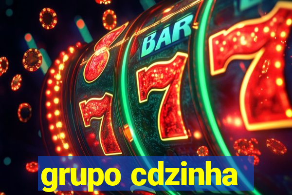 grupo cdzinha